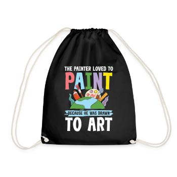 Painter Loved To Paint He Was Drawn To Art - Turnbeutel - Schwarz - Vorne