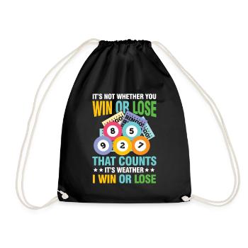 It's Not Whether You Win Or Lose That Counts - Turnbeutel - Schwarz - Vorne
