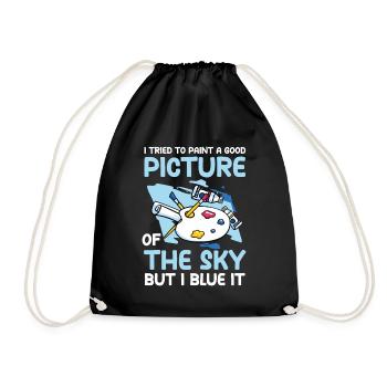 Good Picture Of The Sky But I Blue It - Turnbeutel - Schwarz - Vorne