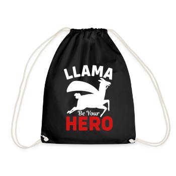 Llama be you Hero- Lama Geschenke - Lama Tshirt - Turnbeutel - Schwarz - Vorne