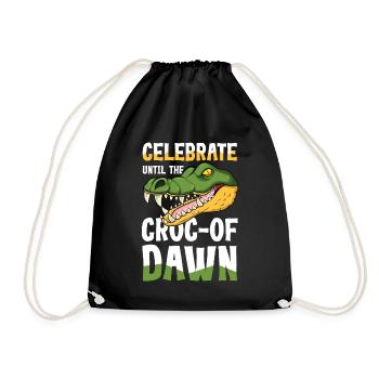 Celebrate Unitl The Croc-Of Dawn Krokodil für - Turnbeutel - Schwarz - Vorne