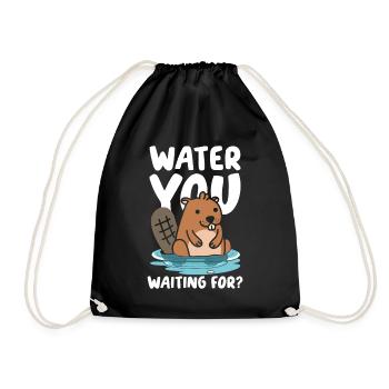 Water You Waiting For Biber - Turnbeutel - Schwarz - Vorne