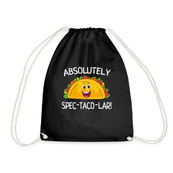 Spectacolar Wortspiel Tacos Für Taco Dienstag - Turnbeutel - Schwarz - Vorne
