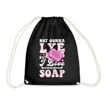 Not Gonna Lye Soap But I Love Making Soap - Turnbeutel - Schwarz - Vorne