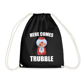 Kaugummi Snack Wortspiel Here Comes Trubble - Turnbeutel - Schwarz - Vorne
