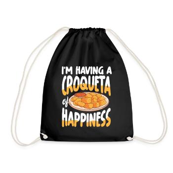 I'm Having A Croqueta of Happiness - Turnbeutel - Schwarz - Vorne