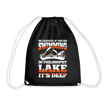 If you go swimming in Philosophy Lake It's deep - Turnbeutel - Schwarz - Vorne