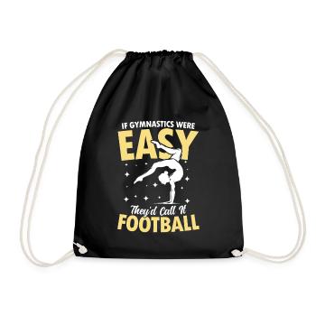 If Gymnastics Were Easy They'd Call It Football - Turnbeutel - Schwarz - Vorne
