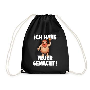 Ich hab Feuer gemacht für alle Männer - Turnbeutel - Schwarz - Vorne