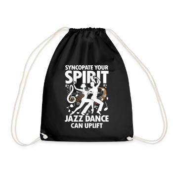 Syncopate Your Spirit Jazz Dance Can Uplift - Turnbeutel - Schwarz - Vorne