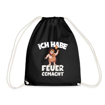 Ich hab Feuer gemacht für alle Männer - Turnbeutel - Schwarz - Vorne