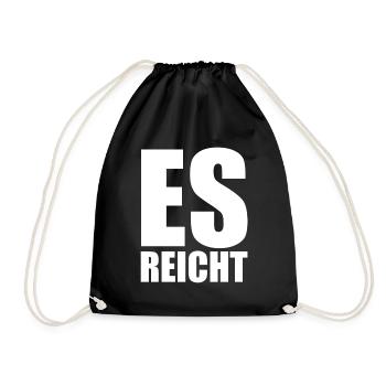 Es reicht - Turnbeutel - Schwarz - Vorne