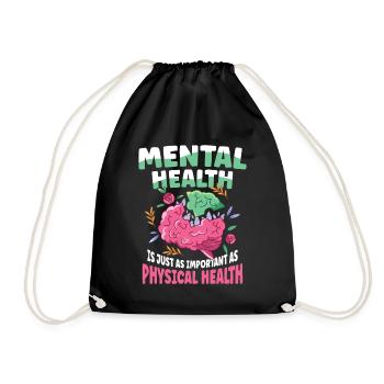 Mental Health Important as Physical Health - Turnbeutel - Schwarz - Vorne