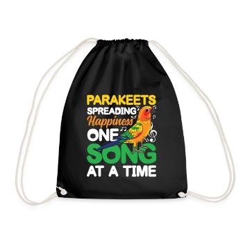 Parakeets Spreading Happiness One Song At A Time - Turnbeutel - Schwarz - Vorne