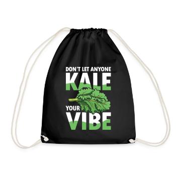 Don’t Let Anyone Kale Your Vibe - Turnbeutel - Schwarz - Vorne