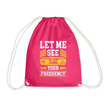 Radio Presenter - Let Me See Your Frequency - Drawstring Bag - fuchsia - Front