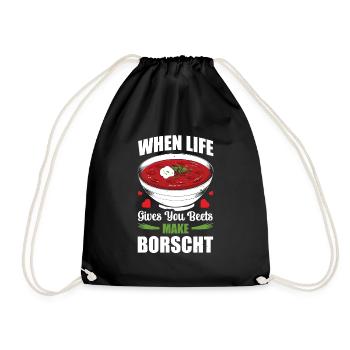 When Life Gives You Beets Make Borscht - Drawstring Bag - black - Front