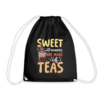 Sweet Dreams Are Made Of Teas für einen Bubble - Turnbeutel - Schwarz - Vorne