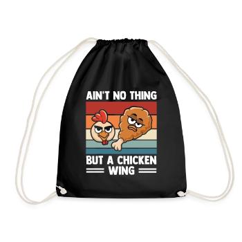 Ain't No Thing But A Chicken Wing - Turnbeutel - Schwarz - Vorne