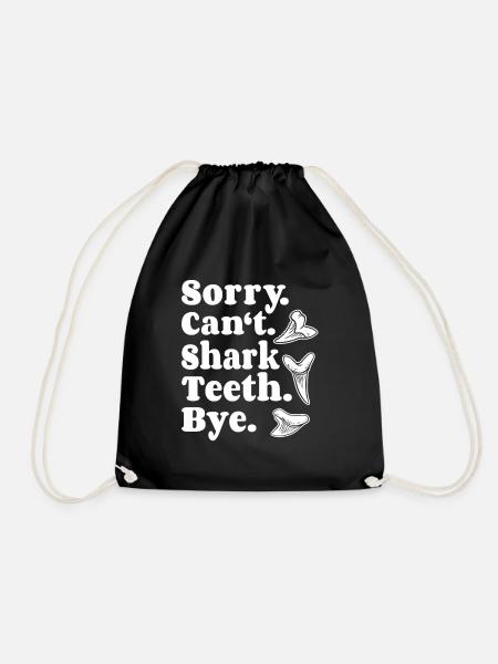 Haizahn Haifischzähne Sorry Can't Shark Teeth Bye - Drawstring Bag - black