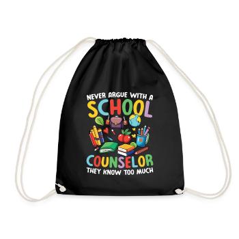 Never Argue With A School Counselor - Turnbeutel - Schwarz - Vorne