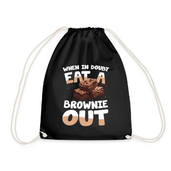 When In Doubt Eat A Brownie Out für einen - Turnbeutel - Schwarz - Vorne