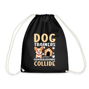 Dog Trainers Where Humor And Hounds Collide - Turnbeutel - Schwarz - Vorne