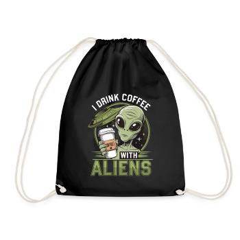 Witziges Ich trinke Kaffee mit Aliens - Turnbeutel - Schwarz - Vorne