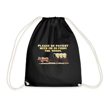 Please bear with me, I'm from the 1900s - Drawstring Bag - black - Front