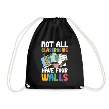 Not all classrooms have four walls - Drawstring Bag - black - Front