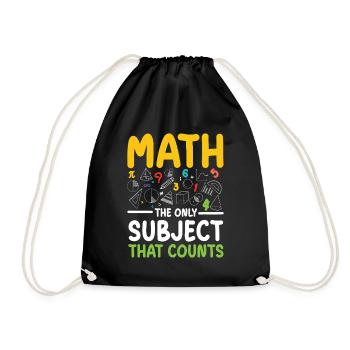 Math: The Only Subject for STEM Education - Drawstring Bag - black - Front