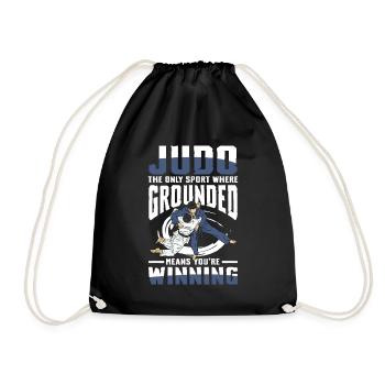 Judo: The Only Sport Where Grounded Means You're - Turnbeutel - Schwarz - Vorne