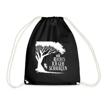 I've had enough, I'm going swinging under the tree - Drawstring Bag - black - Front