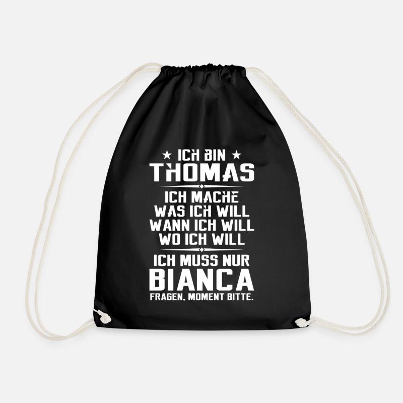 Ich bin Thomas und mache was ich will | Sarkasmus - Turnbeutel - Schwarz