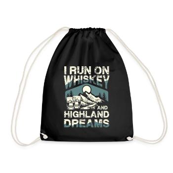 I live on whiskey and Highland dreams - Drawstring Bag - black - Front