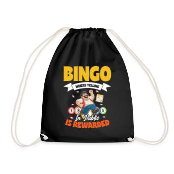 Bingo Where Yelling In Public Is Rewarded - Drawstring Bag - black - Front