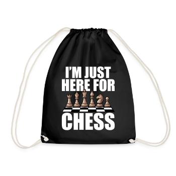 Chess Player Souvenir - I'm Just Here For Chess - Drawstring Bag - black - Front