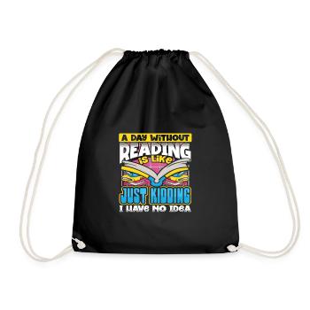 Cadeau d’amoureux des livres une journée sans lire juste plaisanter - Sac de sport léger - noir - Devant