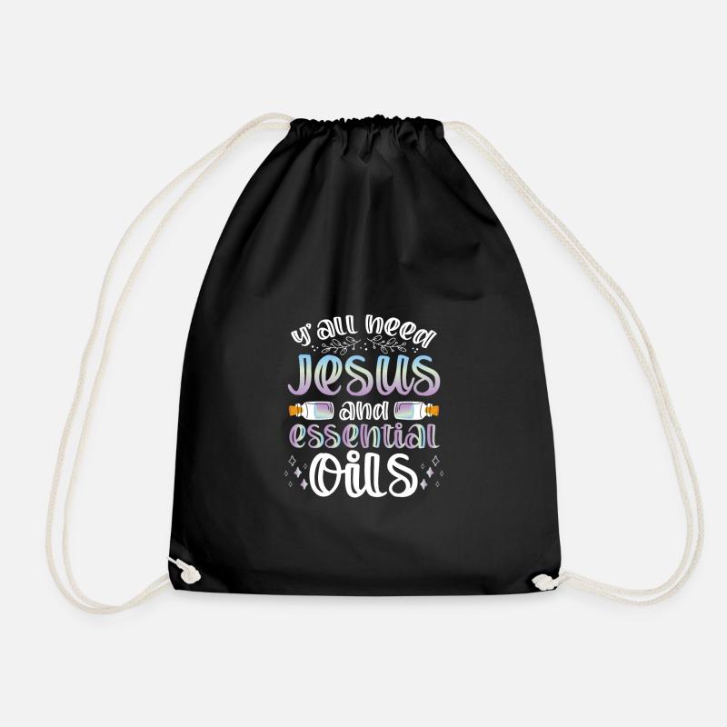 Christliches Geschenk Ihr alle braucht Jesus und ätherische Öle - Turnbeutel - Schwarz