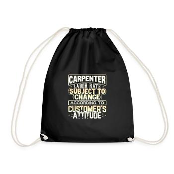 Carpenter Labor Rate Subject to Change Based on - Drawstring Bag - black - Front