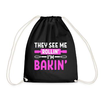 They See Me Rollin' I'm Bakin' Konditor - Turnbeutel - Schwarz - Vorne