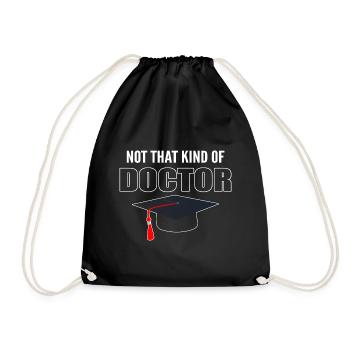 Not That Kind Of Doctor Promotion Doktor - Turnbeutel - Schwarz - Vorne
