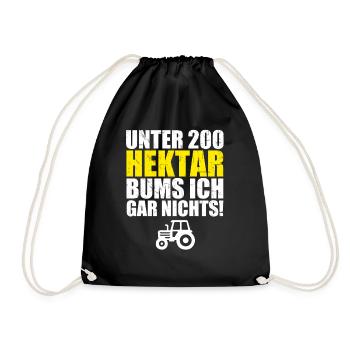 Unter 200 Hektar Bums ich gar nichts Landwirtin - Turnbeutel - Schwarz - Vorne