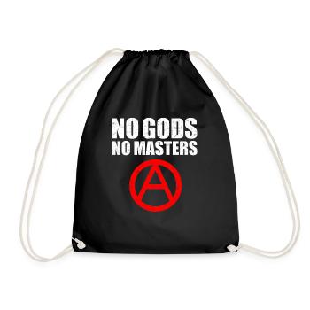 No Gods No Masters Anarchist Anarchy Atheism - Drawstring Bag - black - Front