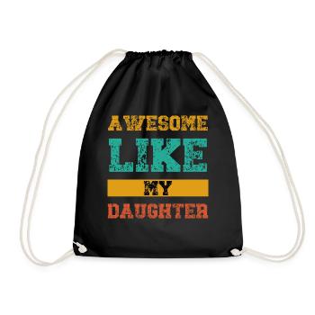 Awesome Like My Daughter - Drawstring Bag - black - Front