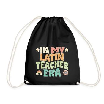 in my latin teacher era - Turnbeutel - Schwarz - Vorne