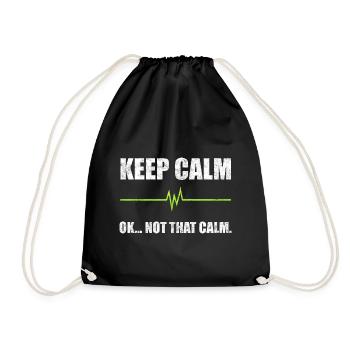 Keep Calm Ok. Not That Calm Sanitäter - Turnbeutel - Schwarz - Vorne