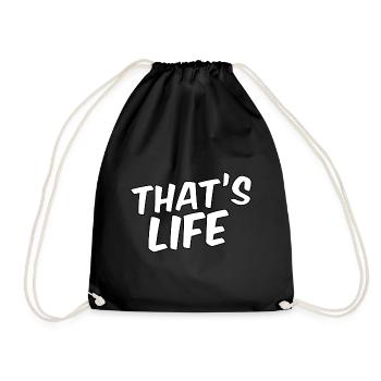 That's life - Drawstring Bag - black - Front