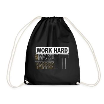 Work hard and make it happen - Turnbeutel - Schwarz - Vorne