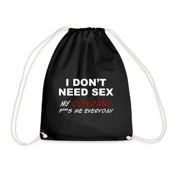 Je n’ai pas besoin de sexe, ma compagnie me baise tous les jours - Sac de sport léger - noir - Devant